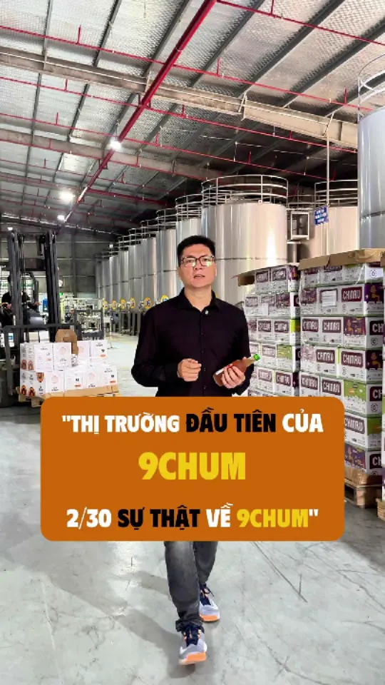 Ảnh bìa video: Việt Nam không phải thị trường đầu tiên của 9 Chum